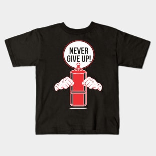 Never Give Up Kids T-Shirt